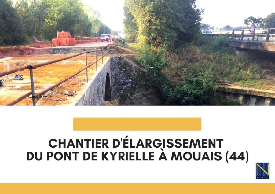 Chantier d'élargissement du pont de Kyrielle à Mouais (44)